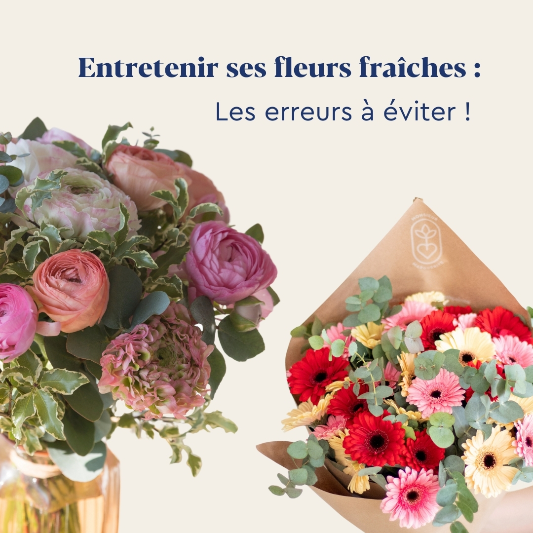 Quelles sont les erreurs à éviter pour entretenir ses fleurs fraîches ? 