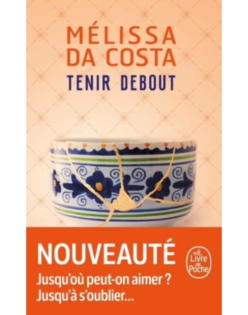 Roman d'amour - Tenir Debout - Poche